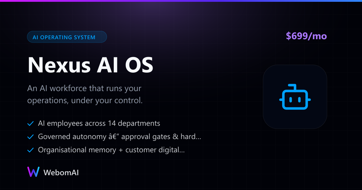 Nexus AI OS — Webom AI